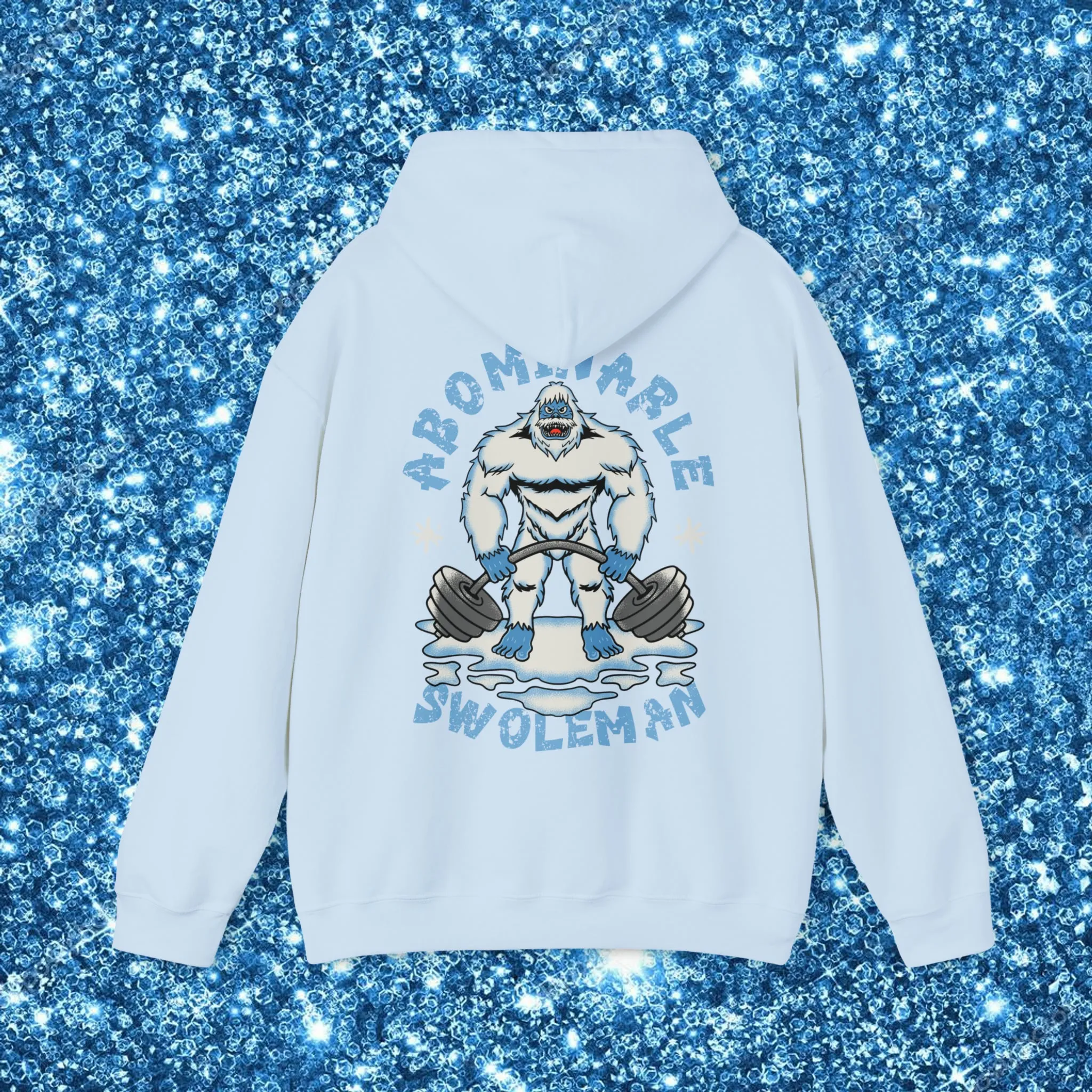 ABOMINABLE SWOLEMAN- HOODIE