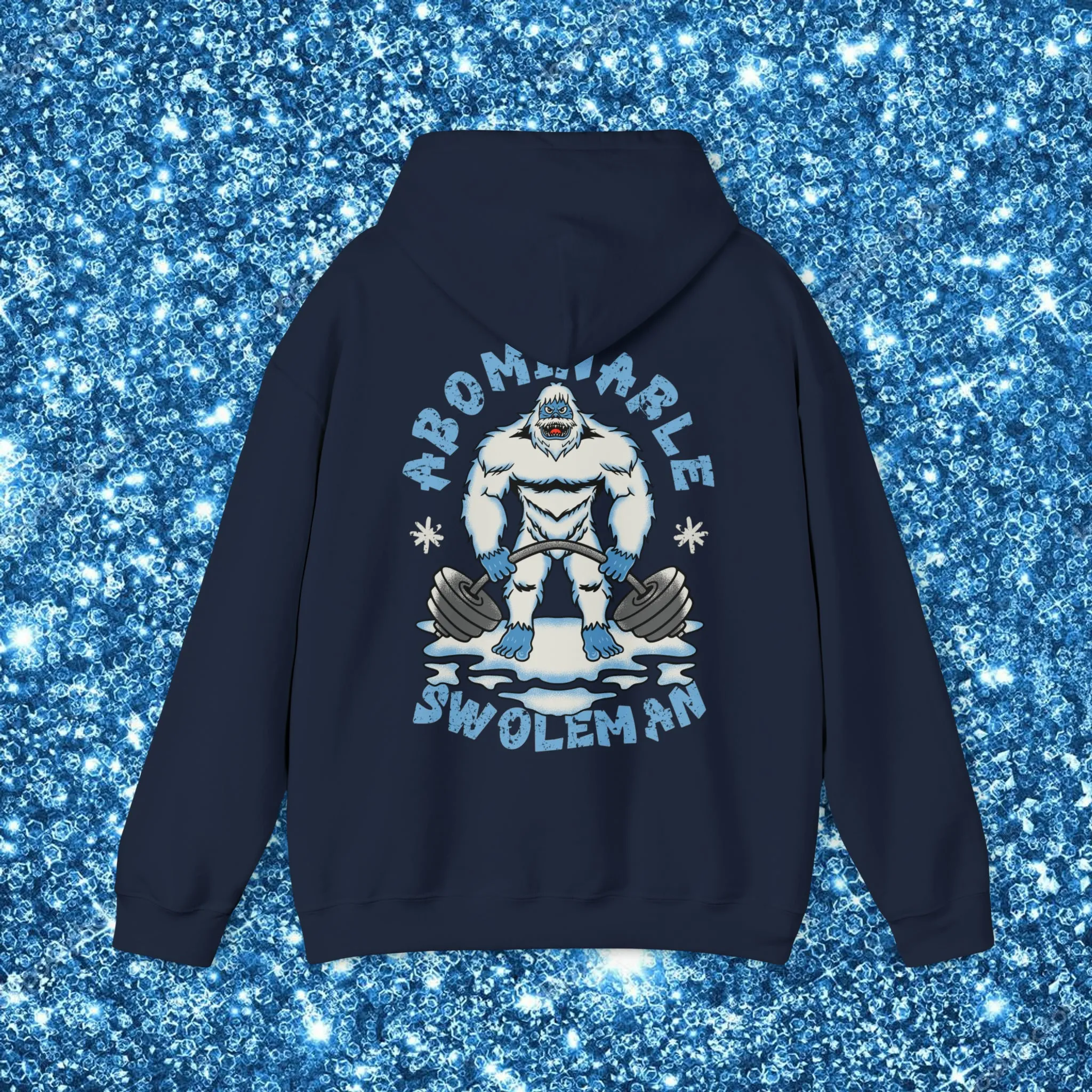 ABOMINABLE SWOLEMAN- HOODIE