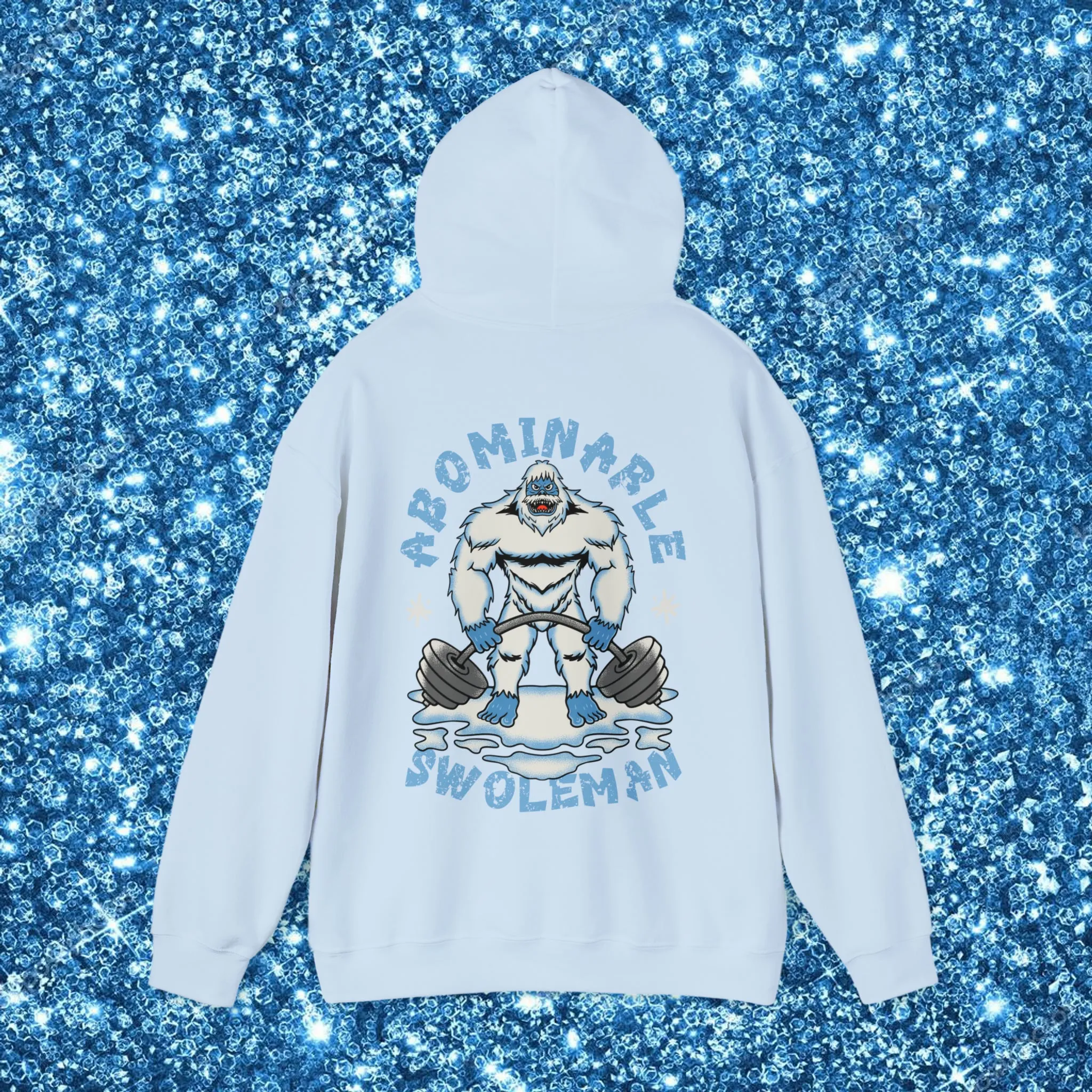 ABOMINABLE SWOLEMAN- HOODIE